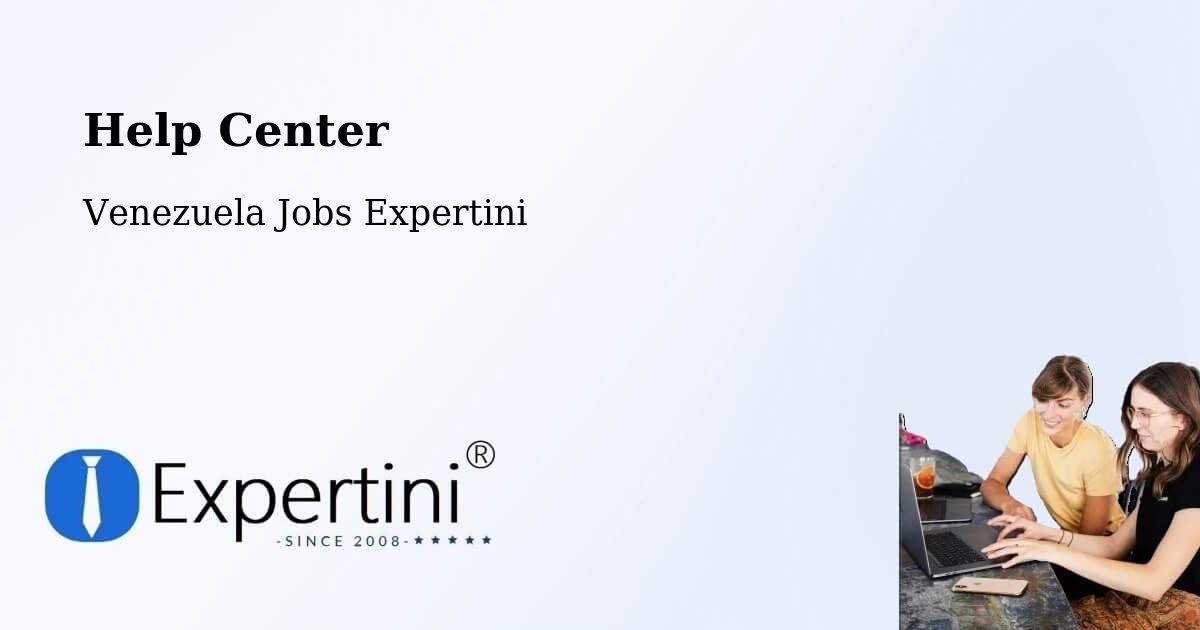 Help Center – Cagua - Venezuela Jobs Expertini