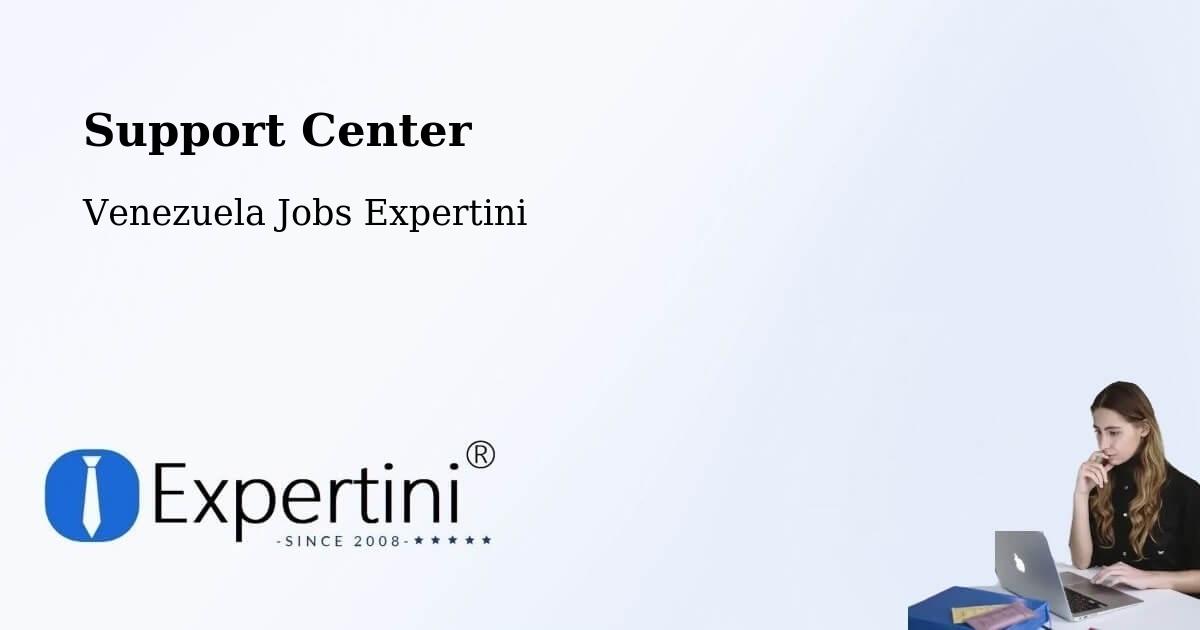 Support Services – Cagua - Venezuela Jobs Expertini